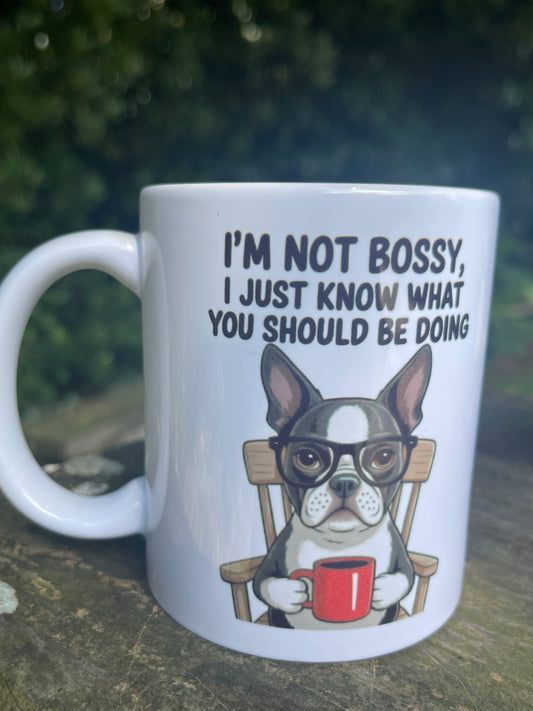 I’m not bossy mug